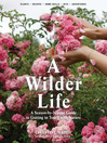Cover image for A Wilder Life